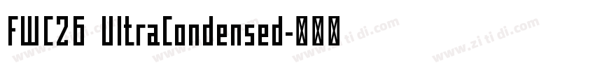 FWC26 UltraCondensed字体转换